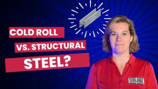 Cold Roll vs. Structural Steel Video