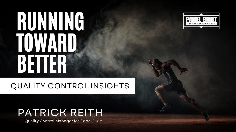 Header Image for Running Toward Better: Panel Built Quality Control Insights