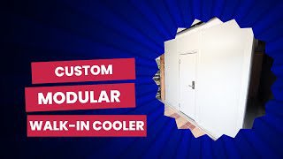 Modular Walk in Cooler